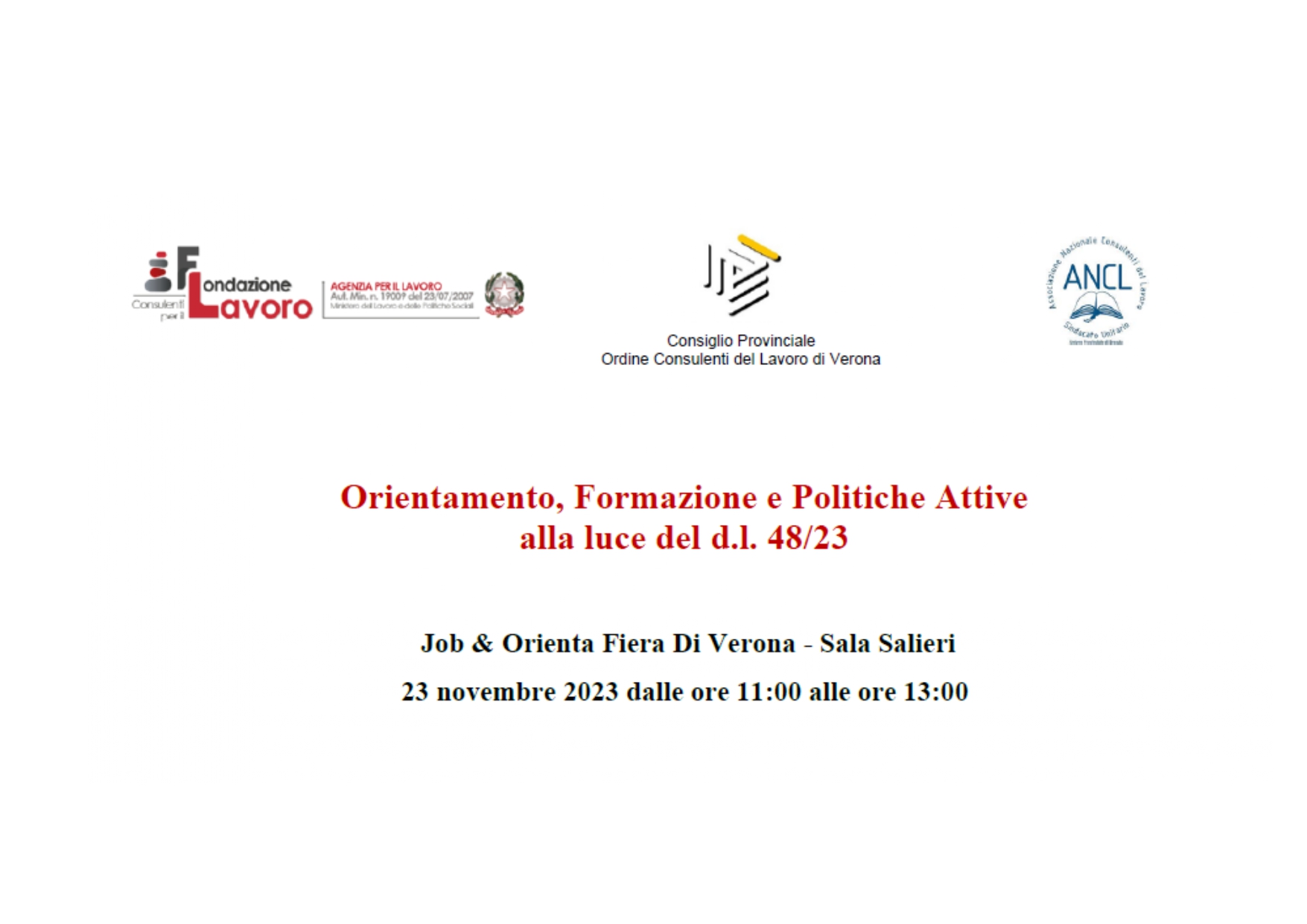 Convegno: "Orientamento, Formazione e Politiche Attive alla luce del d.l. 48/23" Verona 23 novembre 2023