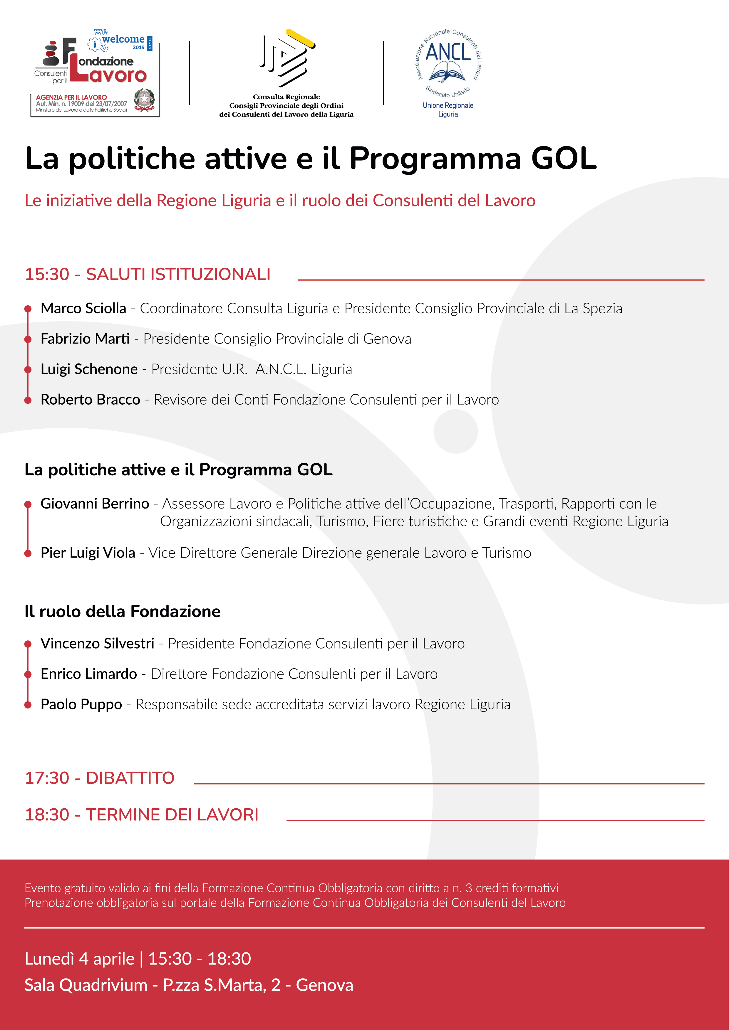 Convegno: Le Politiche Attive e il Programma GOL. Le iniziative della Regione Liguria e il ruolo dei Consulenti del Lavoro Genova 4 aprile 2022 ore 15:30-18:30