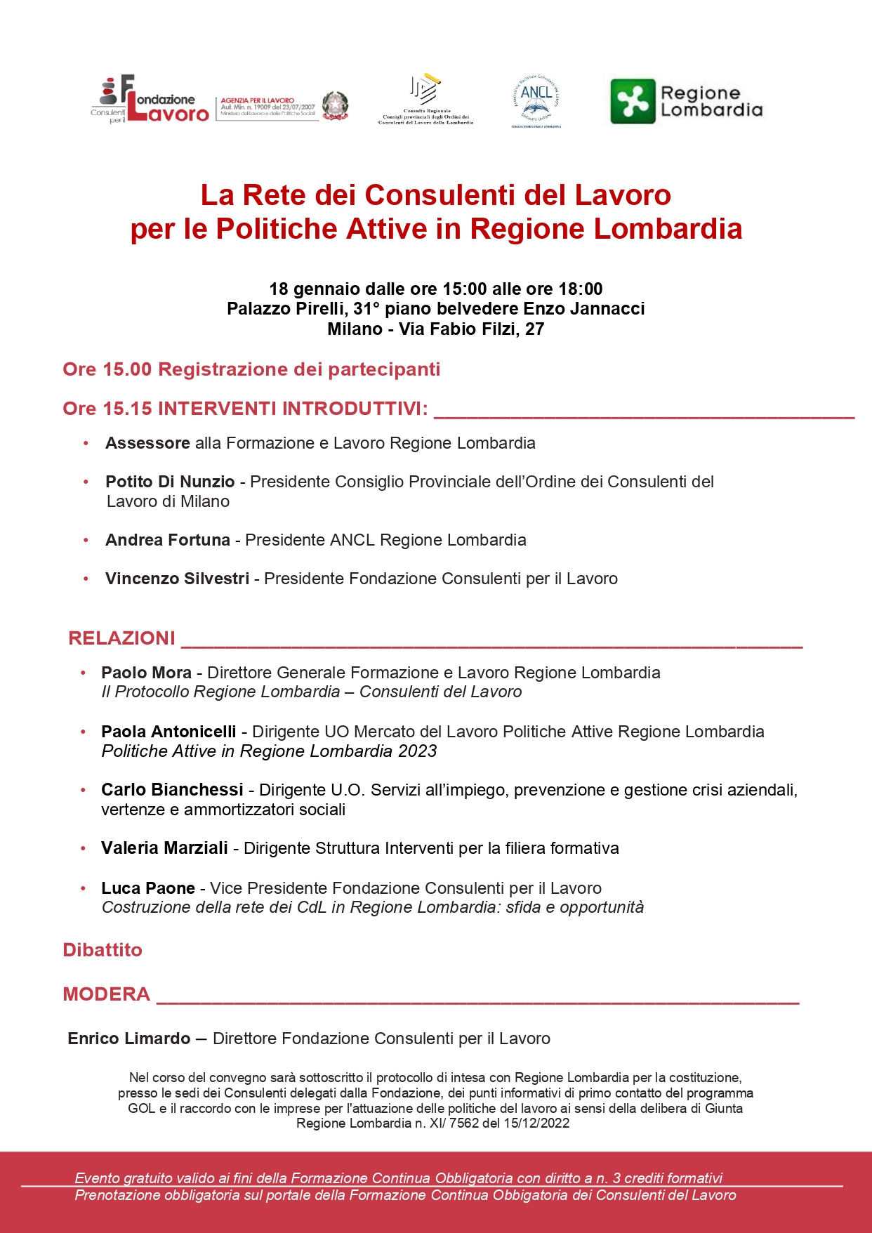 Convegno: "La Rete dei Consulenti del Lavoro per le Politiche Attive in Regione Lombardia" Milano, 18 gennaio 2023 ore 15:00 - 18:00