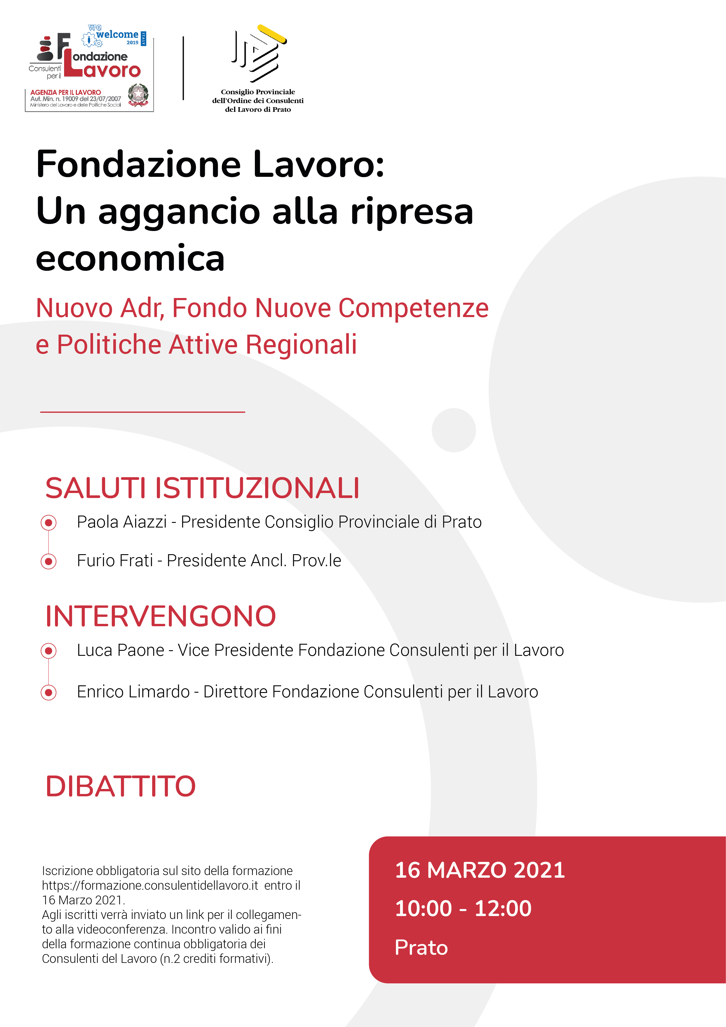 Fondazione Lavoro: Un aggancio alla ripresa economica Nuovo Adr, Fondo Nuove Competenze e Politiche Attive Regionali - Prato 16 marzo 2021