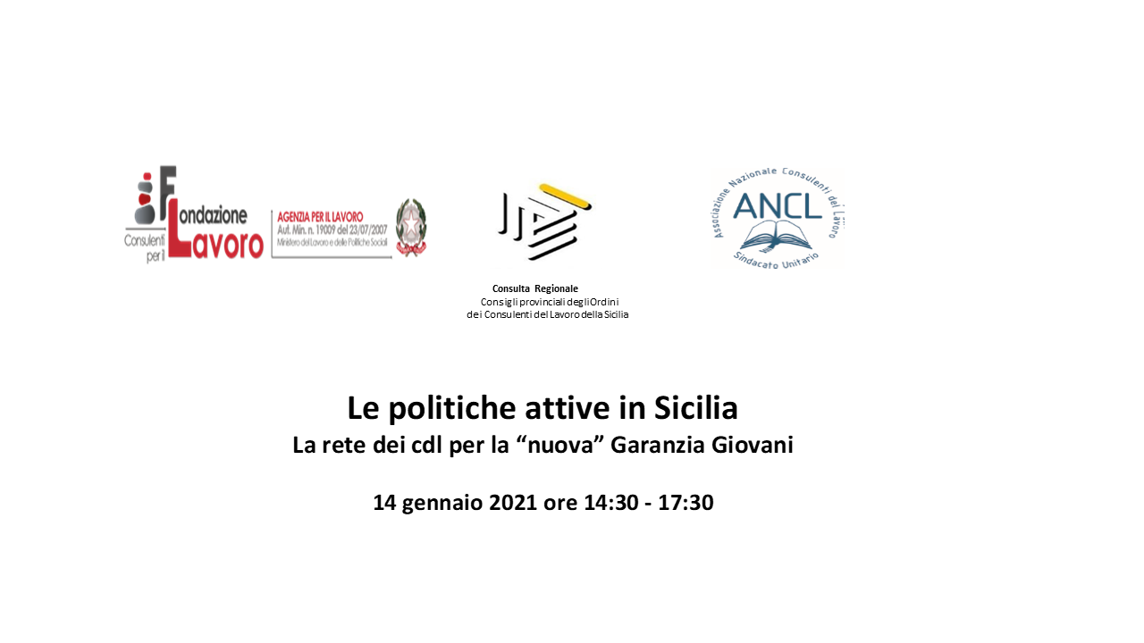 Convegno Le politiche attive in Sicilia La rete dei cdl per la “nuova¿ Garanzia Giovani