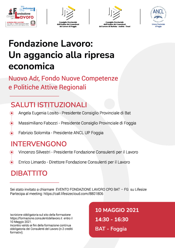Fondazione Lavoro: Un aggancio alla ripresa economica Nuovo Adr, Fondo Nuove Competenze e Politiche Attive Regionali - Bat-Foggia