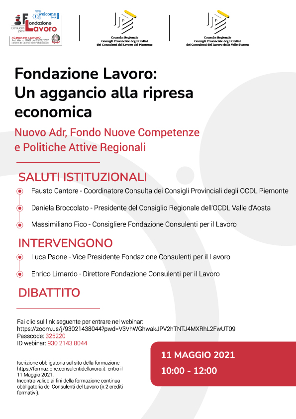 Convegno Fondazione Lavoro: Un aggancio alla ripresa economica Nuovo Adr, Fondo Nuove Competenze e Politiche Attive Regionali   Piemonte-Valle D'Aosta